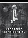 Lagerfeld Confidential (2008) - Rodolphe Marconi | Synopsis ...