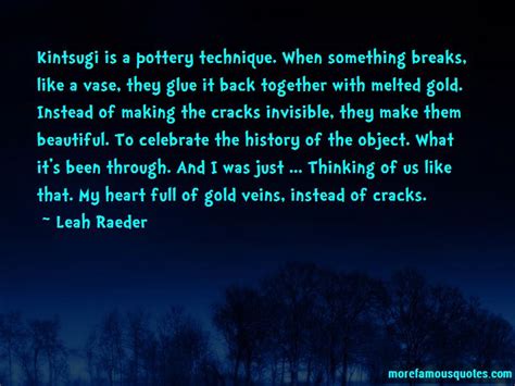 Pursuing an ambitious journey with dreamers, creators & makers from all around the world : Quotes About Kintsugi: top 2 Kintsugi quotes from famous authors