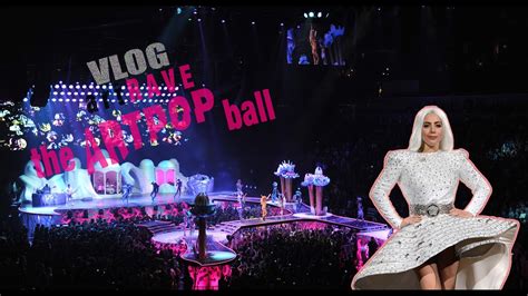 Dubai September Vlog Lady Gagas Artrave The Artpop Ball Youtube