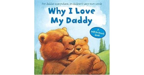 Why I Love My Daddy By Daniel Howarth