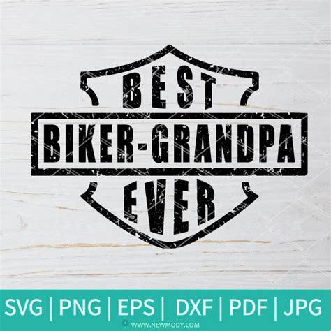 Best Biker Grandpa Ever Svg Grandpa Svg Fathers Day Svg