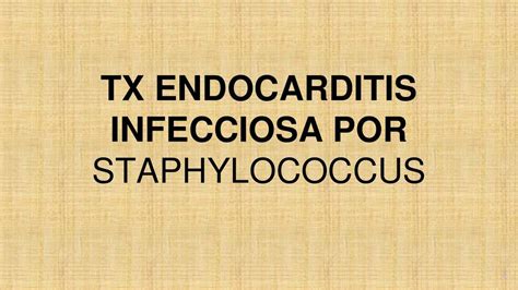 Tratamiento Endocarditis Infecciosa Por Staphylococcus This Is Medicine UDocz