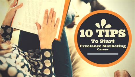 10 Tips To Start Freelance Marketing Career