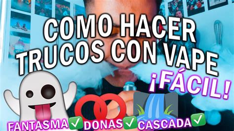 COMO HACER TRUCOS CON VAPE FÁCIL PARA PRINCIPIANTES VapeTricks YouTube