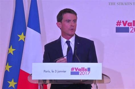 France S Manuel Valls Sets Out Stall For Left Wing Presidential Bid The Straits Times
