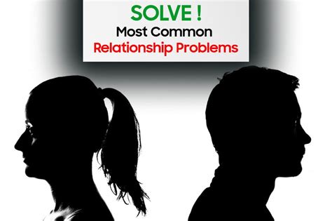 Amazing Tips To Solve Most Common Relationship Problems