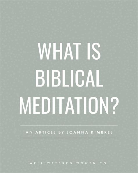 What Is Biblical Meditation Well Watered Women