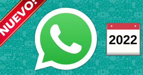 Whatsapp Cambiará En 2022 Conoce Todas Las Novedades Que Trae La Aplicación