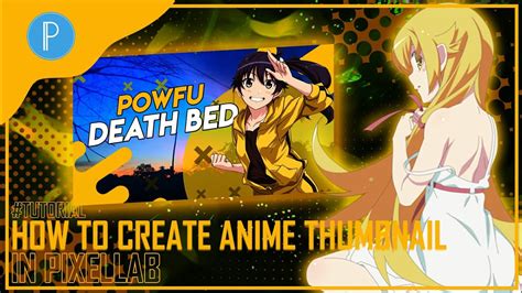 How To Create Simple Anime Thumbnail In Pixellab Pixellab Youtube