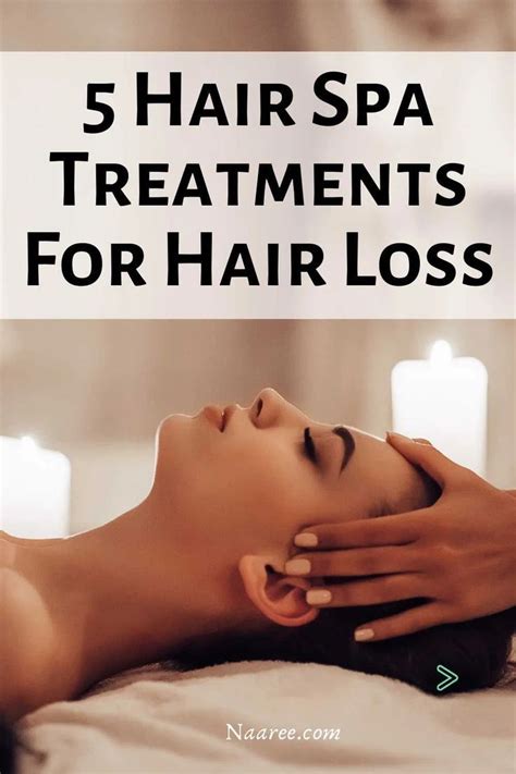 5 Hair Spa Treatments For Hair Loss Get Your Long Tresses Back In 2020
