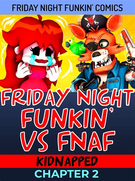 Fnf Story Comics Friday Night Funkin Vs Fnaf Chapter 2 Kidnapped By