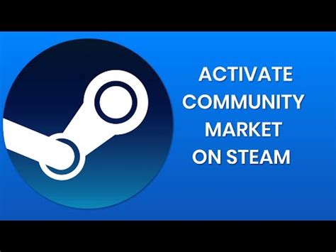 We use cookies to give you the best experience. how to activate steam community market - khurak