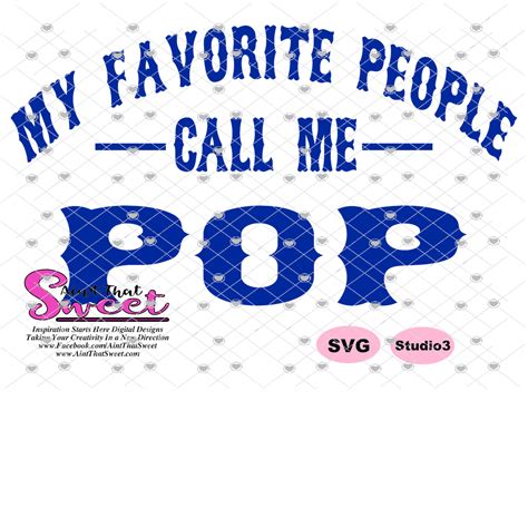 My Favorite People Call Me Pop Transparent Png Svg Silhouette Cr