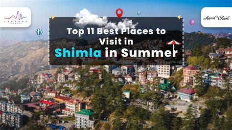 11 Best Places To Visit In Shimla In Summer