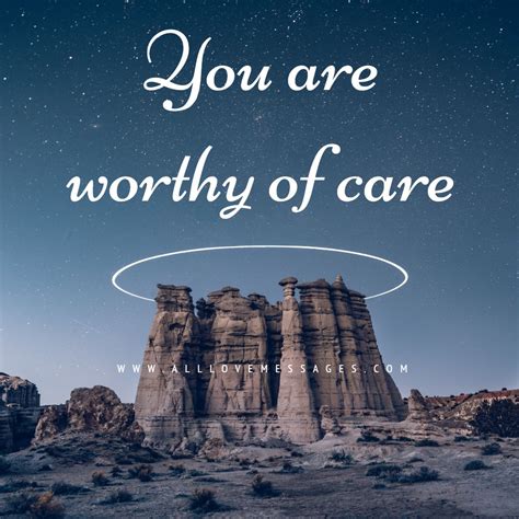 Worthy Of Love Quotes All Love Messages