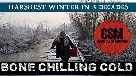 Bone Chilling Cold Harshest Winter In 3 Decades Kashmir Gsm The
