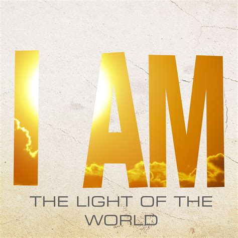 I Am The Light Of The World Hope Baptist Church