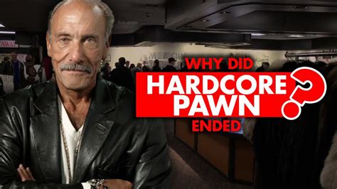 Why Did “hardcore Pawn” End Youtube