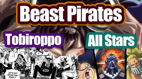 Susunan Kekuasaan Beast Pirates All Stars Dan Flying Six Tobiroppo
