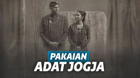 Filosofi Di Balik Makna Dari Pakaian Adat Yogyakarta