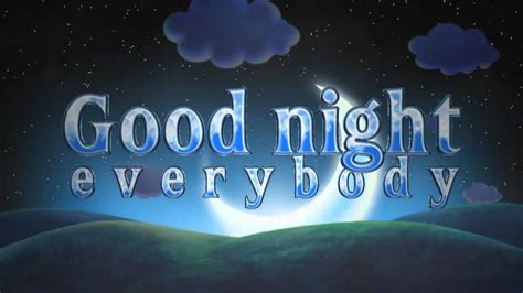 Good Night Everybody Youtube