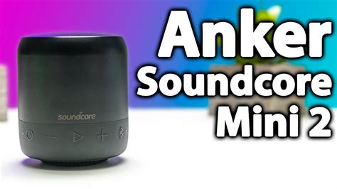 Review Anker Soundcore Mini 2 Waterproof Bluetooth Speaker My