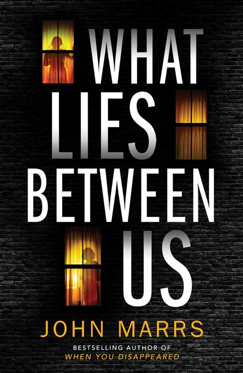 What Lies Between Us By John Marrs Tea Leaves And Reads