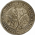 Guldengroschen der Markgrafen Georg von Brandenburg-Ansbach und ...
