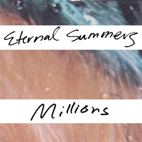 Millions Single By Eternal Summers Spotify