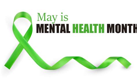 May Is Mental Health Month Empowering Minds Resource Center