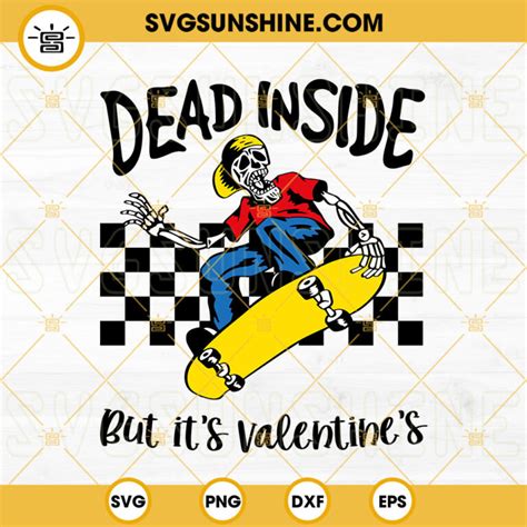 Dead Inside But Its Valentines Svg Skeleton Playing Skateboard Svg