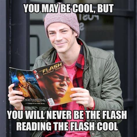 That S Pretty A Impossible Cool To Beat The Flash Grant Gustin Flash Funny The Flash