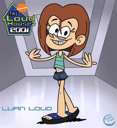 Luan 2001 The Loud House Fanart Loud House Characters Loud