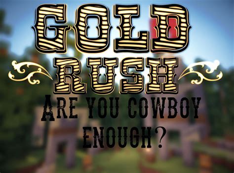 Gold Rush Minecraft Map
