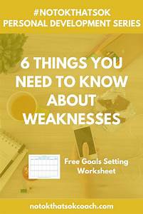 6, Things, You, Need, To, Know, About, Weaknesses