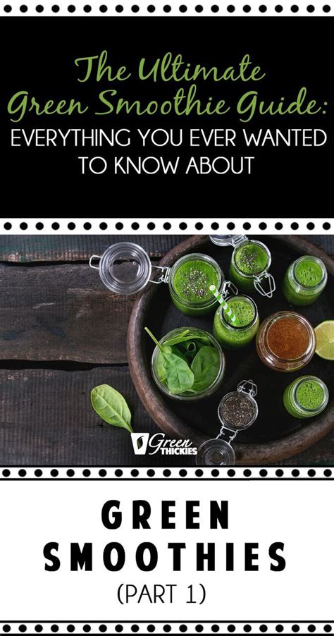 The Ultimate Green Smoothie Guide Everything You Ever Wanted To Know About Green Smoothies