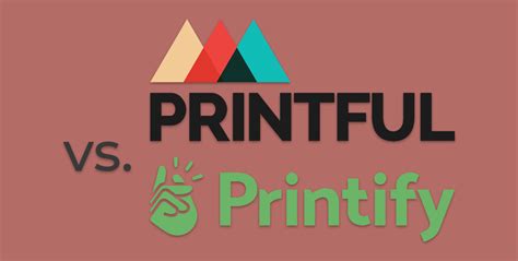 Printful Vs Printify: Which Is Print-On-Demand Option Is Best?