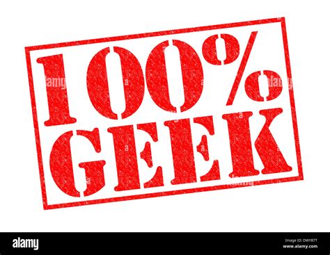 100 Geek Red Rubber Stamp Over A White Background Stock Photo Alamy