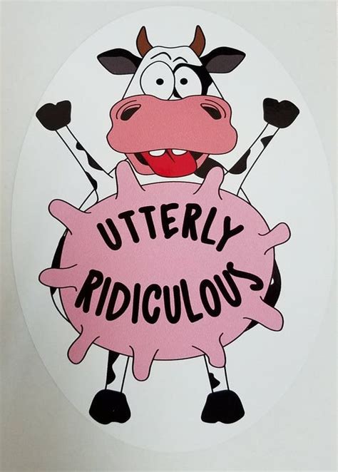 Utterly Ridiculous Cow Decal