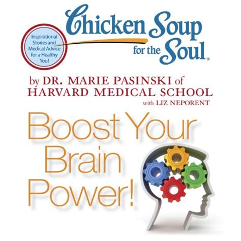 Chicken Soup For The Soul Boost Your Brain Power By Dr Marie Pasinski Liz Neporent