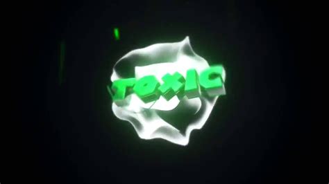 Intro For Toxic Youtube