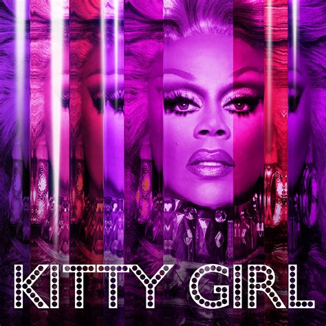 ‎kitty Girl Feat The Cast Of Rupauls Drag Race All Stars Season 3