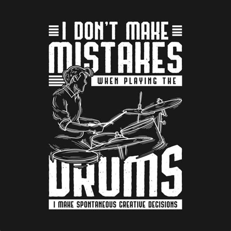 That's the beautiful thing about innocence; Funny Drummer Quote Drumsticks Music Drums - Drums - T-Shirt | TeePublic