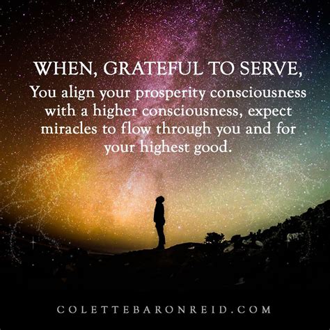 When Grateful To Serve You Align Your Prosperity Consciousness With
