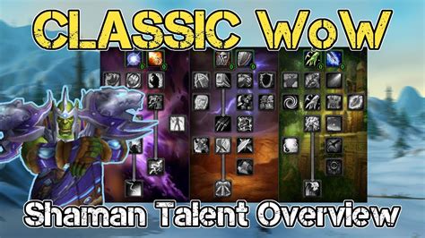 Classic Wow Shaman Talents Overview Youtube