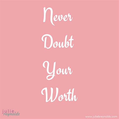 Motivational Quotes Never Doubt Your Worth With Images Business