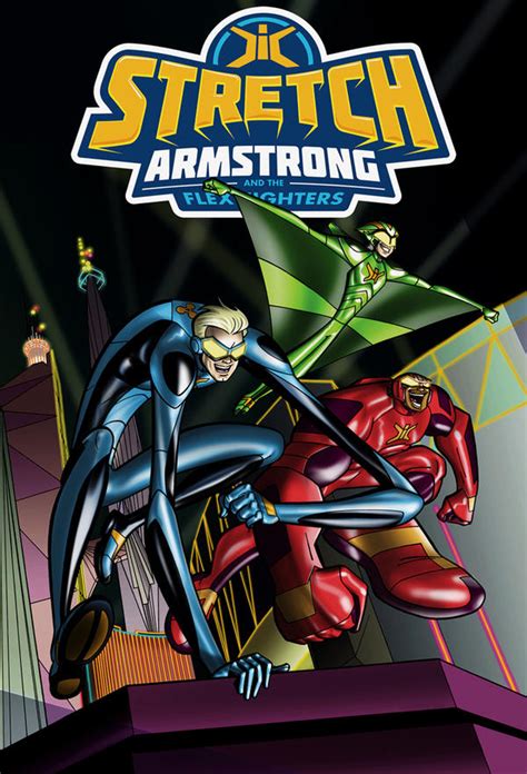 Stretch Armstrong And The Flex Fighters Season 2 Trakt