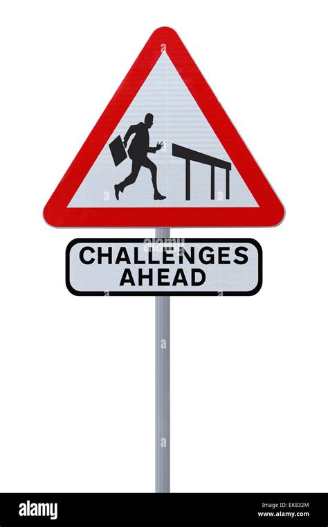 Challenges Ahead Road Sign Stock Photo Alamy
