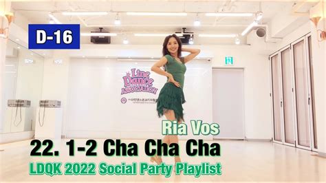 22 1 2 Cha Cha Cha Line Dance L 2022 Stage Of Rock Party Playlist L