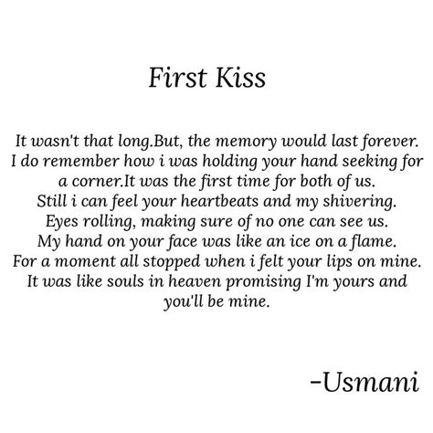 First Kiss First Kiss Quotes Pretty Quotes Deep Thought Quotes
